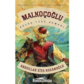 MALKOÇOĞLU - ABDULLAH ZIYA KOZANOĞLU
