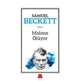Malone Ölüyor - Samuel Beckett