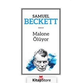 Malone Ölüyor - Samuel Beckett