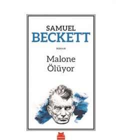 Malone Ölüyor - Samuel Beckett