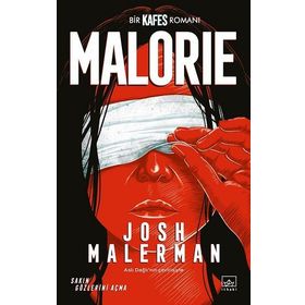 Malorie: Bir Kafes Romanı - Josh Malerman