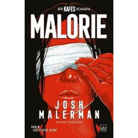 Malorie: Bir Kafes Romanı - Josh Malerman