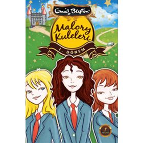 MALORY KULELERI - 1. DÖNEM - ENID BLYTON