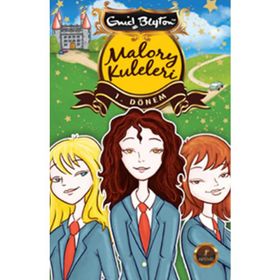 MALORY KULELERI - 1. DÖNEM - ENID BLYTON