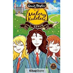MALORY KULELERI - 1. DÖNEM - ENID BLYTON