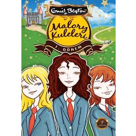MALORY KULELERI - 1. DÖNEM - ENID BLYTON
