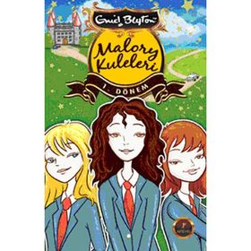 MALORY KULELERI - 1. DÖNEM - ENID BLYTON