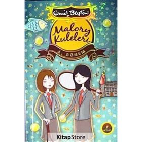 Malory Kuleleri - 6. Dönem - Enid Blyton