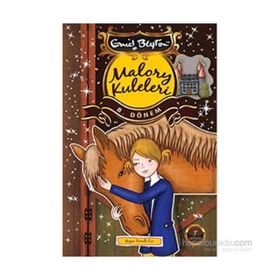 Malory Kuleleri 8. Dönem - Enid Blyton