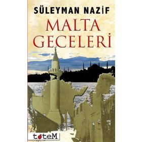 Malta Geceleri - Pierre Loti Hitabesi - Süleyman Nazif Turan
