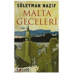 Malta Geceleri - Pierre Loti Hitabesi - Süleyman Nazif Turan