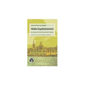 Malta Seyahatnamesi / Ahmed Faris Eş - Şidyak