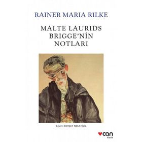MALTE LAURIDS BRIGGE'NIN NOTLARI - RAINER MARIA RILKE