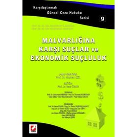 MALVARLIĞINA KARŞI SUÇLAR VE EKONOMIK SUÇLULUK - YENER ÜNVER
