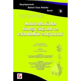 MALVARLIĞINA KARŞI SUÇLAR VE EKONOMIK SUÇLULUK - YENER ÜNVER