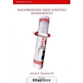 MALVARLIĞININ TERKI SURETIYLE KONKORDATO - OSMAN OY