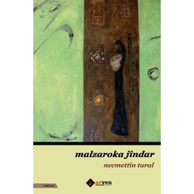 Malzaroka Jindar - Necmettin Tural
