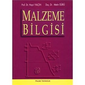 Malzeme Bilgisi - Hikmet Hoşsucu Ozan Düzbastılar Raşit Gurbet