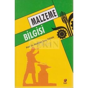 Malzeme Bilgisi - Hikmet Hoşsucu Ozan Düzbastılar Raşit Gurbet