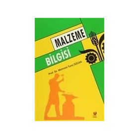 Malzeme Bilgisi - Hikmet Hoşsucu Ozan Düzbastılar Raşit Gurbet