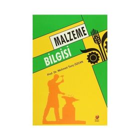 Malzeme Bilgisi - Hikmet Hoşsucu Ozan Düzbastılar Raşit Gurbet