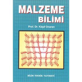 MALZEME BILIMI - KAŞIF ONARAN