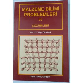 MALZEME BILIMI PROBLEMLERI VE ÇÖZÜMLERİ - KAŞIF ONARAN