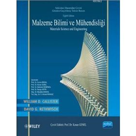 MALZEME BILIMI VE MÜHENDISLIĞI - WILLIAM D. CALLISTER;DAVID D. RETHWISCH