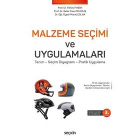 Malzeme Seçimi ve Uygulamaları - Murat Çolak Fehim Fındık Sefer Cem Okumuş