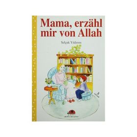 Mama, Erzahl Mir Von Allah - Selçuk Yıldırım