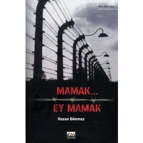 MAMAK EY MAMAK - HASAN DÖNMEZ