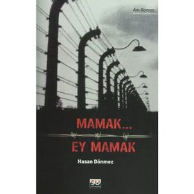 MAMAK EY MAMAK - HASAN DÖNMEZ