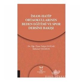 mamhatip Ortaokullarının Beden Eğitimi Ve Spor Dersine Bakışı - Kolektif