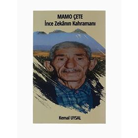 Mamo Çete - İnce Zekanın Kahramanı - Kemal Uysal