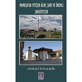 Mamuşa'da Yetişen Alim Şair ve Önemli Şahsiyetler - Cemali Tunalıgil