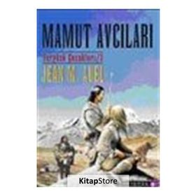 MAMUT AVCILARI YER YÜZÜ ÇOCUKLARI 3 - JEAN M. AUEL