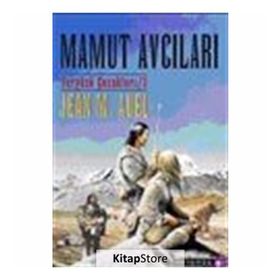 MAMUT AVCILARI YER YÜZÜ ÇOCUKLARI 3 - JEAN M. AUEL