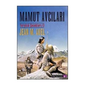 MAMUT AVCILARI YER YÜZÜ ÇOCUKLARI 3 - JEAN M. AUEL