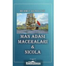 Man Adası Maceraları ve Nicola - Mehmet Akın Altuğ