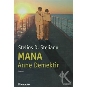 MANA: ANNE DEMEKTIR - STELIOS D. STELIANU
