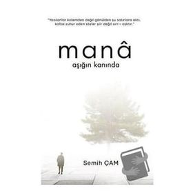 Mana Aşığın Kanında - Semih Çam