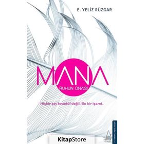 Mana-Ruhun DNA'sı - E. Yeliz Rüzgar