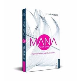 Mana-Ruhun DNA'sı - E. Yeliz Rüzgar