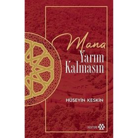 Mana Yarım Kalmasın Yeditepe Yayınevi