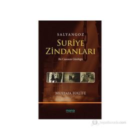 Mana Yayınları - Salyangoz Suriye Zindanları - Mustafa Halife