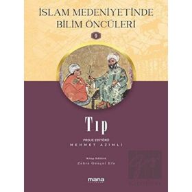Mana Yayınları Tıp İslam Medeniyetinde Bilim Öncüleri 9
