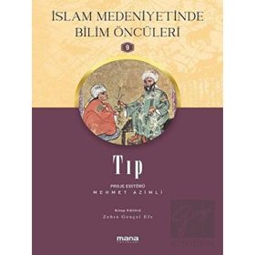 Mana Yayınları Tıp İslam Medeniyetinde Bilim Öncüleri 9