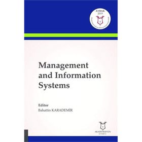 Management And Information Systems Bahattin Karademir