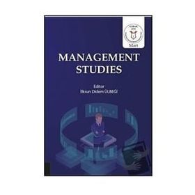 Management Studies İlksun Didem Ülbeği