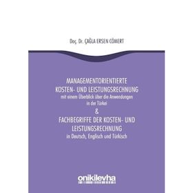 Managementorientierte Kosten-Und Leistungsrechnung And Fachbegriffe Der Kosten-Und Leistungsrechnung - Çağla Ersen Cömert